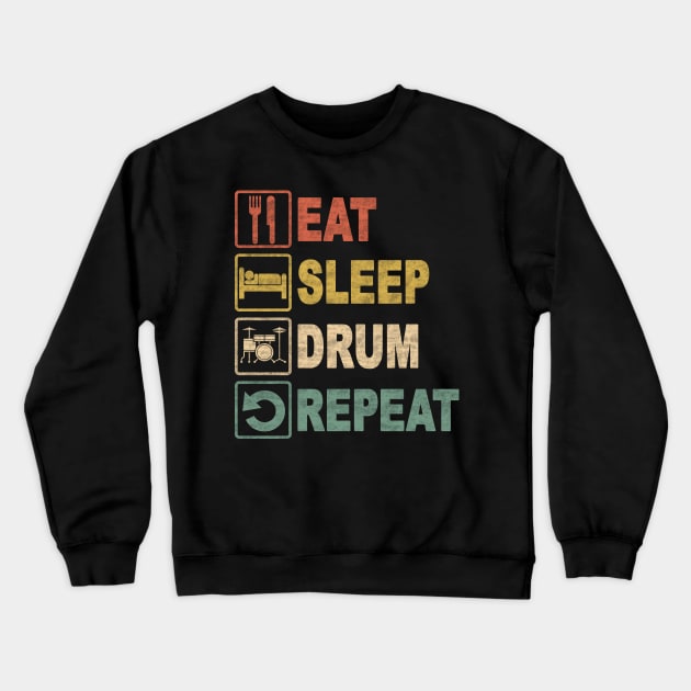 EAT SLEEP DRUM REPEAT Crewneck Sweatshirt by SilverTee